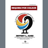Jeffery L. Ames 'Requiem For Color'