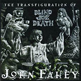 John Fahey 'Tell Her To Come Back Home'