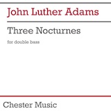 John Luther Adams 'Three Nocturnes'