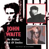 John Waite 'Missing You'