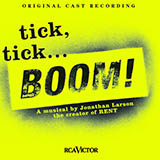 Jonathan Larson '30/90 (from tick, tick... BOOM!)'