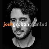 Josh Groban 'Granted'