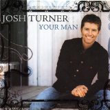 Josh Turner 'Your Man'