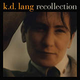 k.d. lang 'Trail Of Broken Hearts'