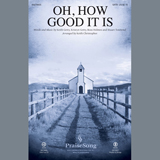 Keith & Kristyn Getty 'Oh, How Good It Is (arr. Keith Christopher)'