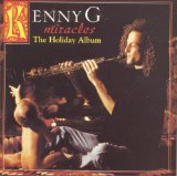 Kenny G 'Miracles'