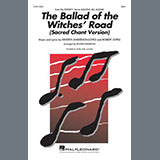 Kristen Anderson-Lopez & Robert Lopez 'The Ballad Of The Witches' Road (Sacred Chant Version) (arr. Roger Emerson)'