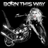 Lady Gaga 'Born This Way'