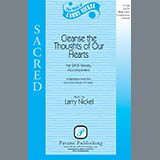 Larry Nickel 'Cleanse The Thoughts Of Our Hearts'
