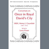 Larry Visser 'Concertato on Once in Royal David's City'