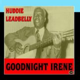 Lead Belly 'Goodnight, Irene'