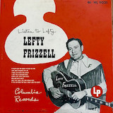 Lefty Frizzell 'If You've Got The Money (I've Got The Time)'