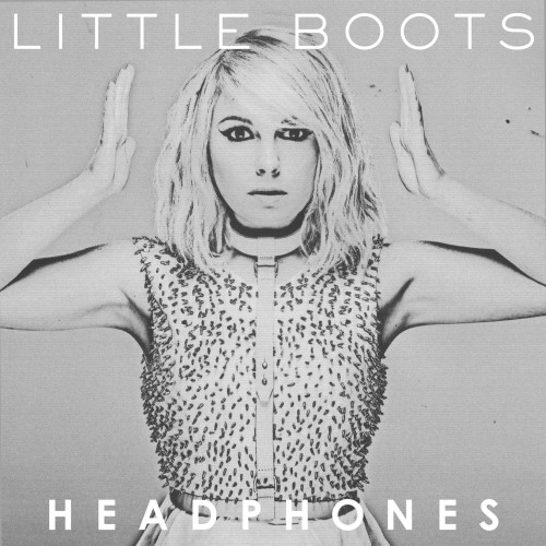 Little Boots 'Headphones'