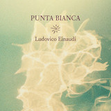 Ludovico Einaudi 'Punta Bianca'