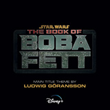 Ludwig Göransson 'The Book Of Boba Fett (Main Title Theme)'