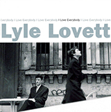 Lyle Lovett 'Skinny Legs'
