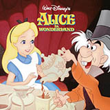 Mack David, Al Hoffman and Jerry Livingston 'The Unbirthday Song (from Alice In Wonderland)'