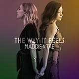 Maddie & Tae 'Die From A Broken Heart'