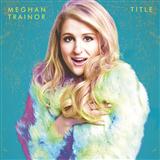 Meghan Trainor 'Like I'm Gonna Lose You (featuring John Legend)'