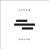 MercyMe 'Grace Got You'