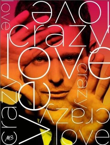 Michael Bublé 'Crazy Love'