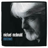 Michael McDonald 'I Believe (When I Fall In Love It Will Be Forever)'