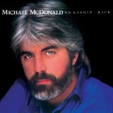 Michael McDonald 'No Lookin' Back'