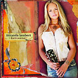 Miranda Lambert 'Kerosene'