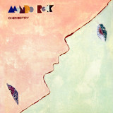 Mondo Rock 'Chemistry'