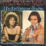 Neil Diamond & Barbra Streisand 'You Don't Bring Me Flowers'