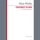 Nico Muhly 'Cecidit Flos'