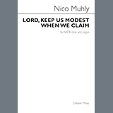 Nico Muhly 'Lord, Keep Us Modest When We Claim'