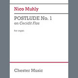 Nico Muhly 'Postlude No. 1 on Cecidit Flos'