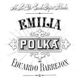 Oliver Ditson & Eduardo Barrejon 'Emilia Polka'