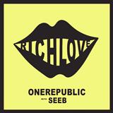 OneRepublic 'Rich Love (featuring Seeb)'