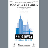 Pasek & Paul 'You Will Be Found (from Dear Evan Hansen) (arr. Mac Huff)'