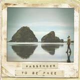 Passenger 'To Be Free'