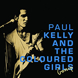 Paul Kelly 'Before Too Long'