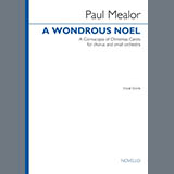 Paul Mealor 'A Wondrous Noel'