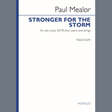 Paul Mealor 'Stronger For The Storm (Vocal score)'