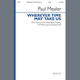 Paul Mealor 'Wherever Time May Take Us'