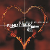 Petra 'We Need Jesus'