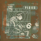 Pixies 'Monkey Gone To Heaven'