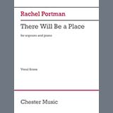 Rachel Portman 'There Will Be A Place'