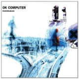 Radiohead 'Paranoid Android'