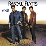 Rascal Flatts 'I Melt'