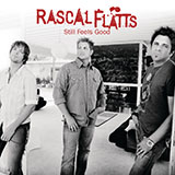 Rascal Flatts 'Take Me There'