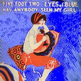 Ray Henderson 'Five Foot Two, Eyes Of Blue (Has Anybody Seen My Girl?)'