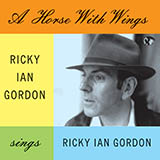 Ricky Ian Gordon 'My Sister's New Red Hat'