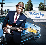 Robert Cray '(Won't Be) Coming Home'